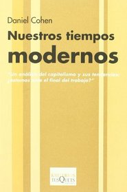 Nuestros Tiempos Modernos (Coleccion Kriterios, Politica, Economia y Sociedad) (Spanish Edition)