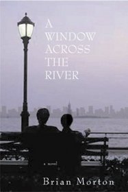 A Window Across the River