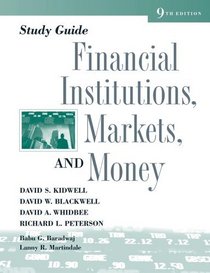 Study Guide to accompany Financial Institutions, Markets and Money, 9th Edition