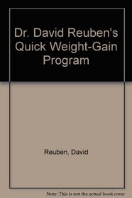 Dr. David Reuben's Quick Weight-Gain Program