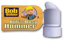 Bob's Busy Hammer (Bob The Builder)