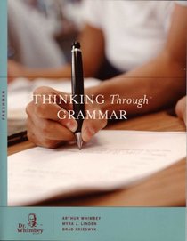 Thinking Through Grammar: Freshman