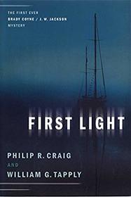 First Light: The First Ever Brady Coyne / J. W. Jackson Mystery