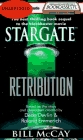 Retribution (Stargate, 3) (Bookcassette(r) Edition)