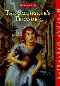 The Smuggler's Treasure (American Girl History Mysteries, Bk 1)