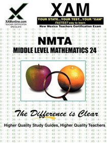 NMTA Middle Level Mathematics 24 Teacher Certification Test Prep Study Guide (XAM NMTA)