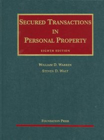 Secured Transactions in Personal Property, 8th (University Casebook)