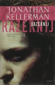Razernij (Rage) (Alex Delaware, Bk 19) (Dutch Edition)