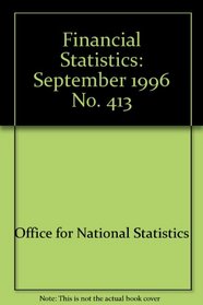 Financial Statistics: September 1996 No. 413