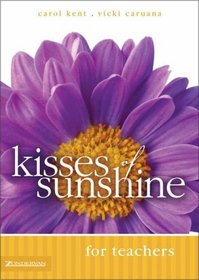 Kisses of Sunshine for Teachers (SUNSHINE SERIES)