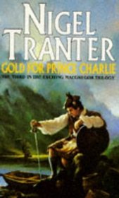 Gold for Prince Charlie (MacGregor Trilogy, Bk 3)