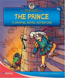 The Prince: A Graphic Novel Adventure (Mercer Mayer's Critter Kids Adventures)