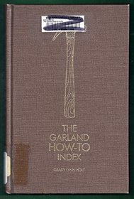GARLAND HOW TO INDEX (Garland Reference Library of the Humanities)