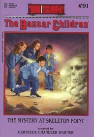 The Mystery at Skeleton Point (Boxcar Children, Bk 91)