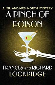 A Pinch of Poison (The Mr. and Mrs. North Mysteries (3))