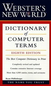 Webster's New World Dictionary of Computer Terms, 8th Edition (Dictionary)