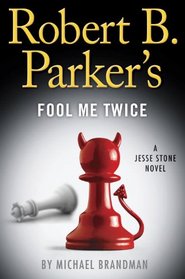 Robert B. Parker's Fool Me Twice (Jesse Stone, Bk 11) (Audio CD) (Unabridged)