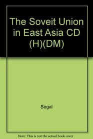 The Soveit Union in East Asia CD (H)(DM)