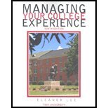 Managing Your College Experience: Troy 9th Edition (Custom to Troy University)