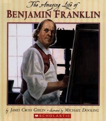 Amazing Life of Ben Franklin