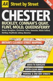 AA Street by Street: Chester, Buckley, Connah's Quay, Flint, Mold, Queensferry