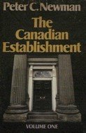 Canadian Establishment Volume 1