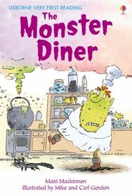 The Monster Diner: Usborne Very First Reading Book 13