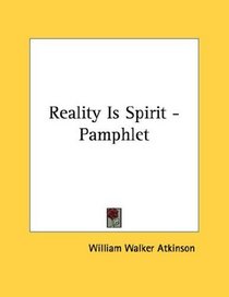 Reality Is Spirit - Pamphlet