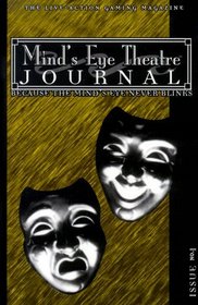 Mind's Eye Theatre Journal: Because the Mind's Eye Never Blinks (Mind's Eye Theatre , No 1)