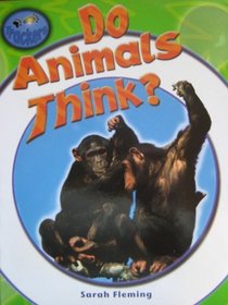 Do Animals Think?