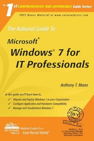 The Rational Guide To Microsoft Windows 7 for IT Professionals (Rational Guides)