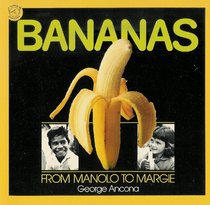 Bananas: From Manolo to Margie