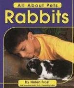Rabbits (All About Pets)