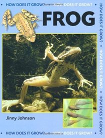 Frog (How Does it Grow?)