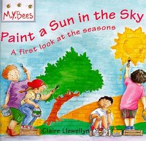 Paint a Sun in the Sky (MYBees S.)