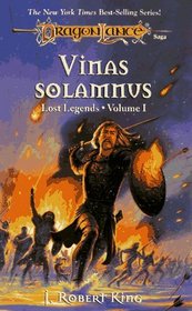 Vinas Solamnus (Dragonlance Lost Legends, Vol. 1)