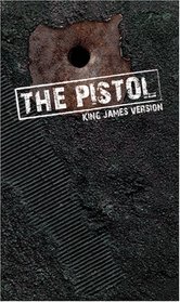 The Pistol