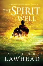 The Spirit Well-International Edition (Bright Empires)