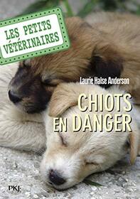 Petits Veterinaires N1 Chiots (Vet Volunteers (French)) (French Edition)