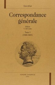 Correspondance gnrale, tome 1 : 1800-1809
