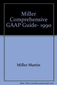 Miller Comprehensive GAAP Guide, 1990