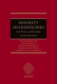 Minority Shareholders: Law, Practice, and Procedure