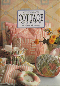 Cottage Gifts (Country Crafts Series)
