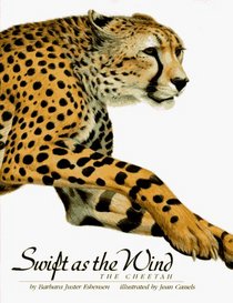 Swift As the Wind: The Cheetah