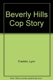 The Beverly Hills Cop Story