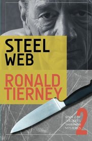 Steel Web: Book 2 of The Deets Shanahan Mysteries