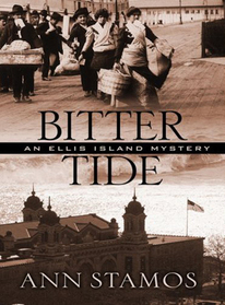 Bitter Tide (Ellis Island, Bk 1) (Large Print)