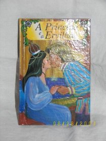A Princesa ea Ervilha (Princess in the Pea in Portuguese)