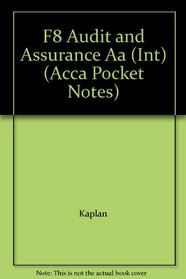 F8 Audit and Assurance AA (INT): Paper F8 INT: Pocket Notes (Acca Pocket Notes)