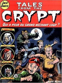 Tales from the Crypt, tome 2 : Qui a peur du grand mchant loup ?